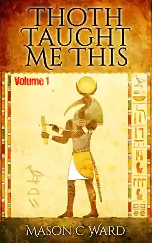 Thoth Taught Me This: Volume 1