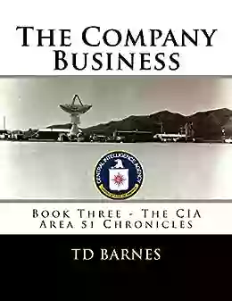 The Company Business: Three CIA Area 51 Chronicles (The CIA Area 51 Chronicles 3)