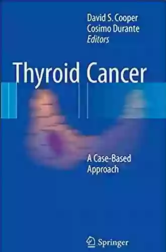 Thyroid Cancer: A Case Based Approach