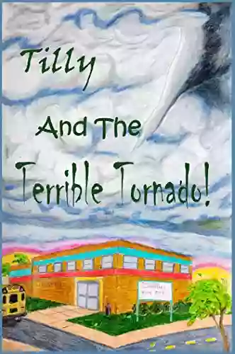 Tilly And The Terrible Tornado