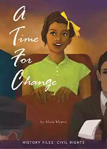 A Time For Change Guided Reading Level S (History Files)