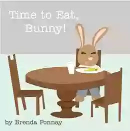 Time To Eat Bunny (Time For Bunny Series)