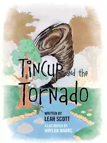 Tincup And The Tornado Harvey Gould