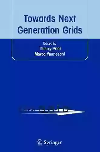 Towards Next Generation Grids: Proceedings Of The CoreGRID Symposium 2007