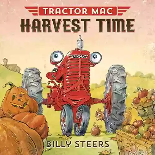 Tractor Mac Harvest Time Billy Steers