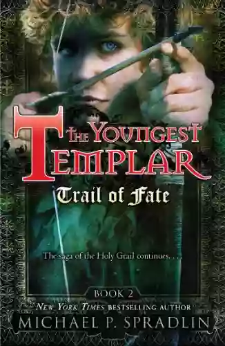 Trail Of Fate: 2 (The Youngest Templar)