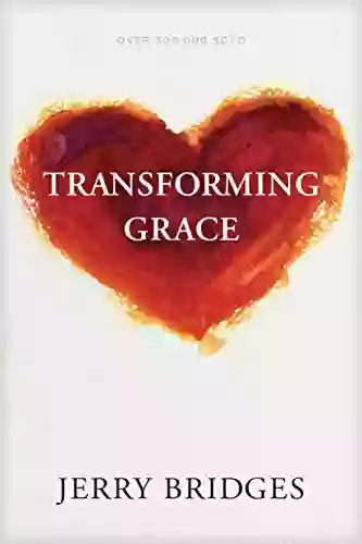 Transforming Grace Jerry Bridges