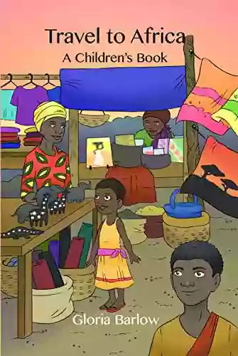 Travel To Africa: A Children S