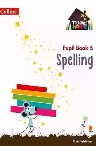 Treasure House Year 2 Spelling Pupil (Treasure House)