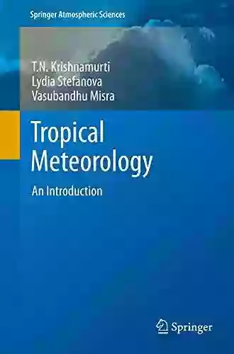 Tropical Meteorology: An Introduction (Springer Atmospheric Sciences)