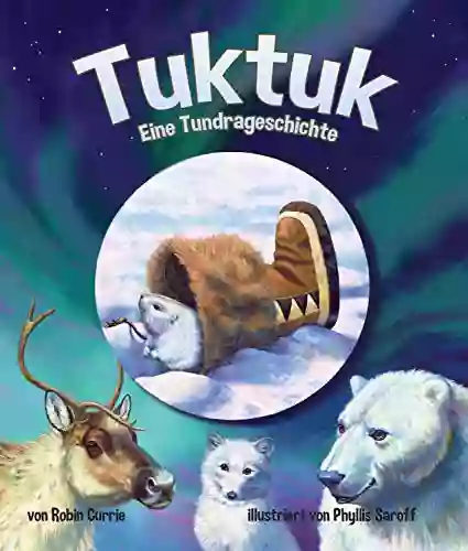 Tuktuk Eine Tundrageschichte (Tuktuk: Tundra Tale In German)