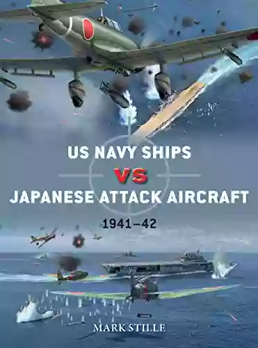 US Navy Ships Vs Japanese Attack Aircraft: 1941 42 (Duel)