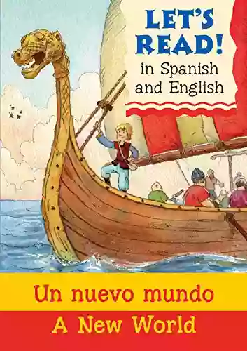 Un Nuevo Mundo/A New World (Let S Read In Spanish And English)