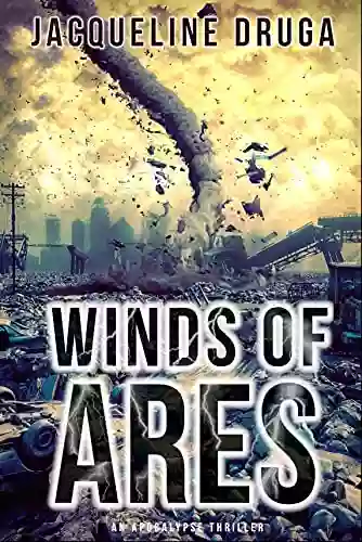 Winds Of Ares: An Apocalypse Thriller