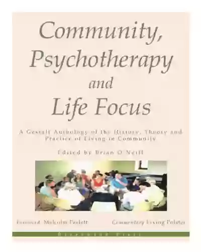 Community Psychotherapy and Life Focus