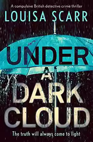 Under A Dark Cloud: A Compulsive British Detective Crime Thriller (Butler West 2)