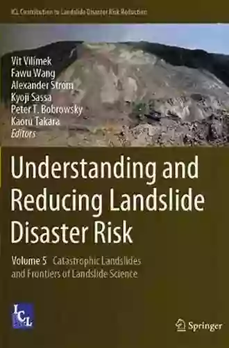 Understanding and Reducing Landslide Disaster Risk: Volume 2 From Mapping to Hazard and Risk Zonation (ICL Contribution to Landslide Disaster Risk Reduction)