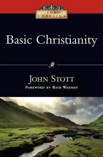 Basic Christianity John R W Stott