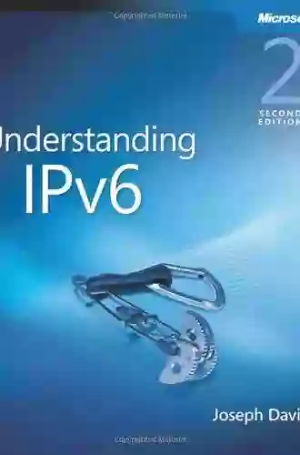 Understanding IPv6 Joseph Davies