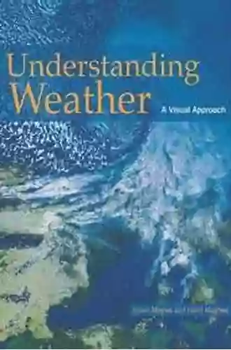 Understanding Weather: A Visual Approach