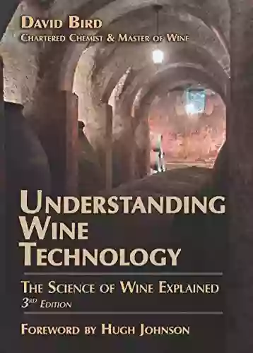 Understanding Wine Technology 3rd Edition