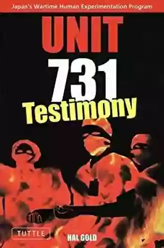 Unit 731: Testimony Hal Gold