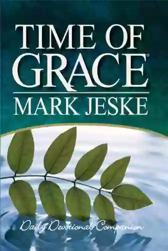 Time Of Grace: A Devotional Companion