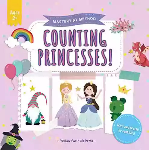 Counting Princesses : A Fun Counting Picture Puzzle For 2 5 Year Olds (Mastery By Method 3)