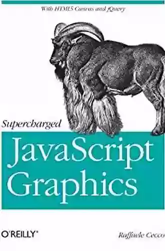 Supercharged JavaScript Graphics: with HTML5 canvas jQuery and More