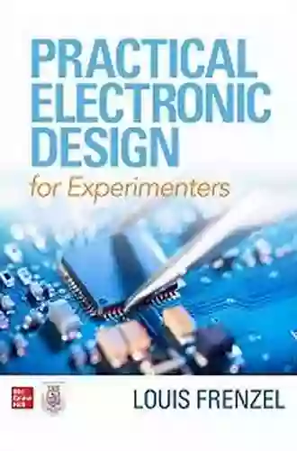 Practical Electronic Design For Experimenters