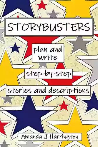 Storybusters Plan And Write Step By Step Stories And Descriptions