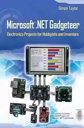 Microsoft NET Gadgeteer: Electronics Projects For Hobbyists And Inventors