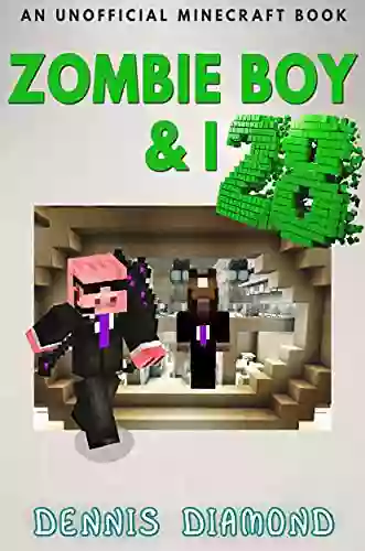 Zombie Boy I 28 (An Unofficial Minecraft Book) (Zombie Boy I Collection)