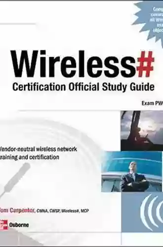 Wireless# Certification Official Study Guide (Exam PW0 050)