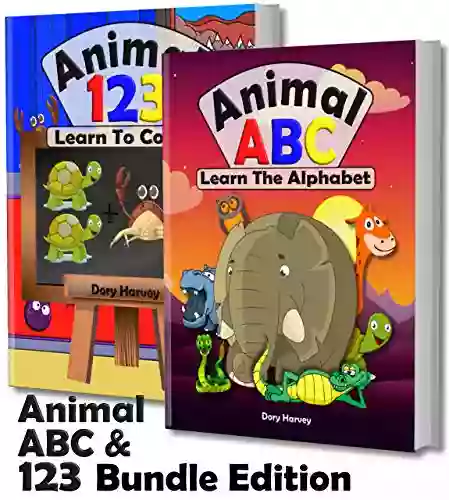 Animal ABC 123 Bundle Edition: With These Fun Colourful Animal Picture You Can Teach Your Child The Alphabet And Basic Counting Exercises Great For Toddlers Kindergarten And Kids Ages 3 5