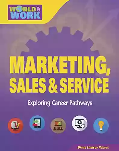 Marketing Sales Service (Bright Futures Press : World Of Work)