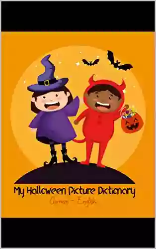 My Halloween Picture Dictionary: Bilingual German English