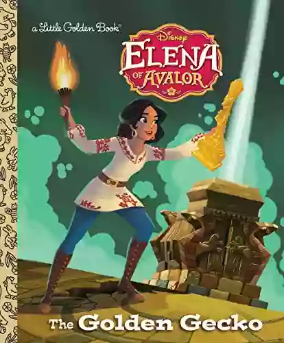 The Golden Gecko (Disney Elena Of Avalor) (Little Golden Book)