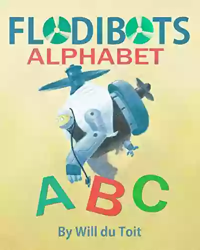 Flodibots: A To Z Jobs (Flodibots Learning 1)