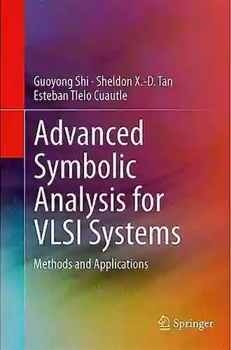 Advanced Symbolic Analysis For VLSI Systems: Methods And Applications