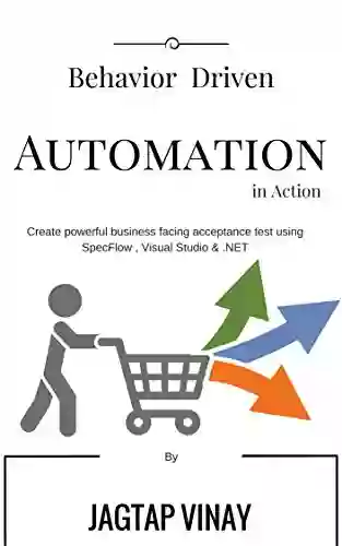 Behavior Driven Automation: In Action