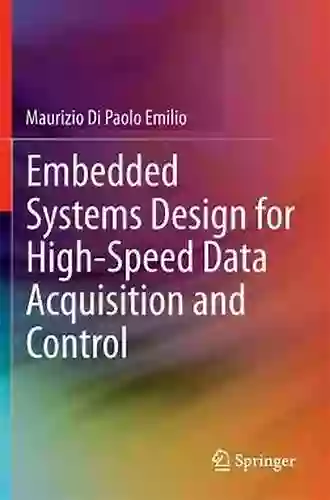 Embedded Systems Design for High Speed Data Acquisition and Control