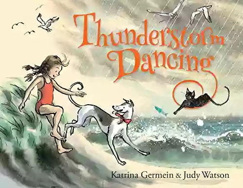 Thunderstorm Dancing Katrina Germein