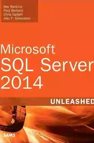 Microsoft SQL Server 2014 Unleashed Chris Gallelli