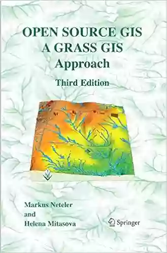 Open Source GIS: A GRASS GIS Approach