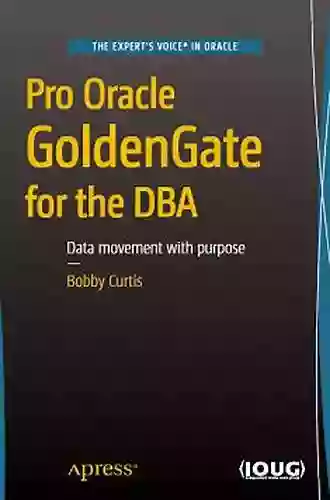 Pro Oracle GoldenGate For The DBA