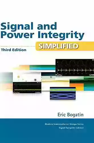 Signal And Power Integrity Simplified (Signal Integrity Library)