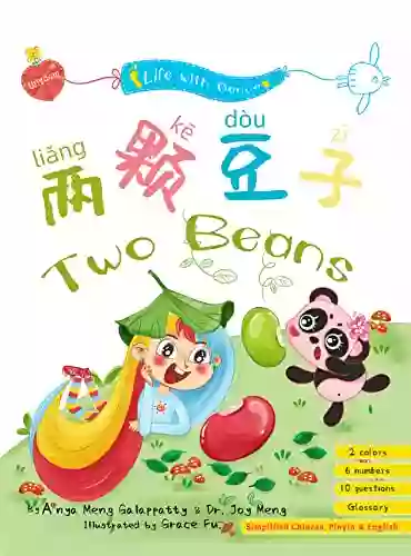 Two Beans Simplified Chinese Pinyin And English: A Bilingual Children S (Life With Aanya)