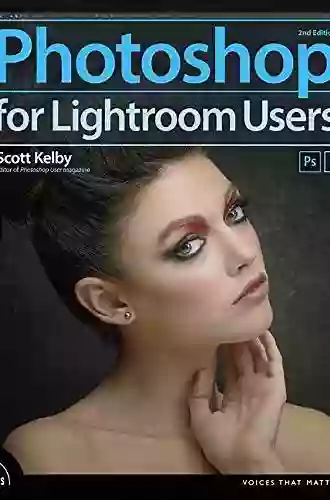 Photoshop For Lightroom Users (Voices That Matter)