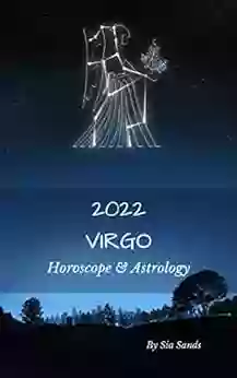 Virgo 2022: Horoscope Astrology (Horoscopes 2022 6)